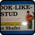 Cover of Cook Like A Stud By Ross Shafer Cover of Cook Like A Stud By Ross Shafer